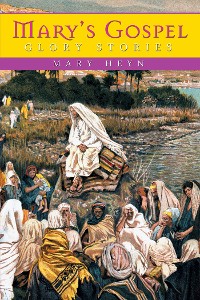 Cover Mary’S Gospel Glory Stories