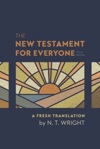 Cover New Testament for Everyone, Third Edition