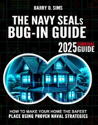 Cover The Navy SEALs Bug-In Guide