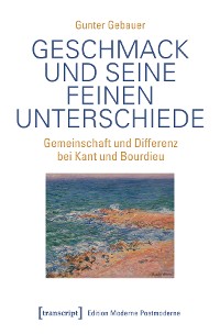 Cover Geschmack und seine feinen Unterschiede