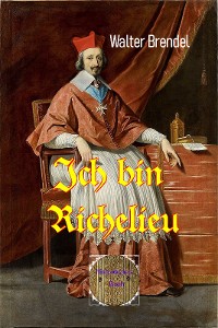 Cover Ich bin Richelieu
