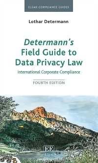 Cover Determann's Field Guide To Data Privacy Law