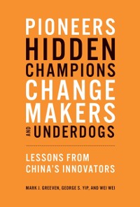 Cover Pioneers, Hidden Champions, Changemakers, and Underdogs