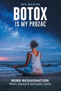 Cover Botox Is My Prozac