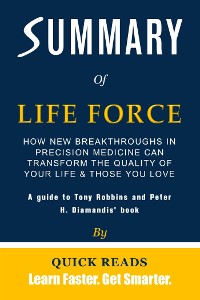 Cover Summary of Life Force by Tony Robbins and Peter H. Diamandis