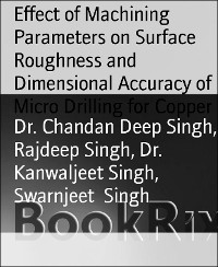 Cover Effect of Machining Parameters on Surface Roughness and Dimensional Accuracy of Micro Drilling for Copper