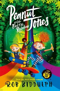 Cover Peanut Jones and the End of the Rainbow