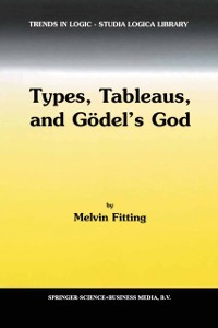 Cover Types, Tableaus, and Godel's God