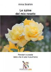 Cover Le spine del mio roseto