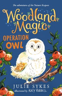 Cover Woodland Magic 4: Operation Owl