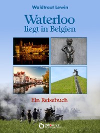 Cover Waterloo liegt in Belgien