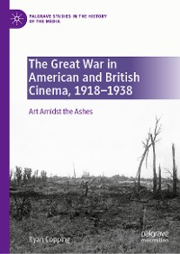 Cover The Great War in American and British Cinema, 1918–1938