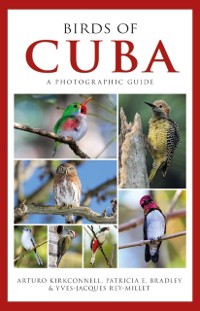 Cover Photographic Guide to the Birds of Cuba