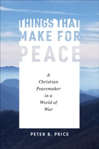 Cover Things That Make for Peace
