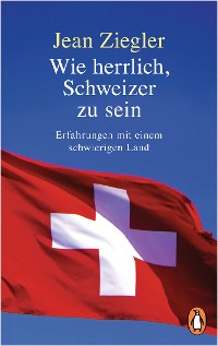 Cover Wie herrlich, Schweizer zu sein