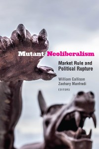 Cover Mutant Neoliberalism