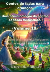 Cover Contos de fadas para crianças Uma ótima coleção de contos de fadas fantásticos. (Volume 19)