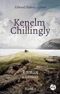 Cover Kenelm Chillingly. Band 1