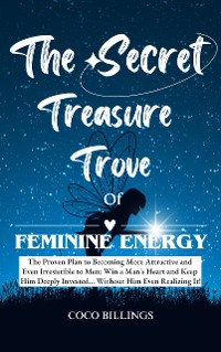 Cover The Secret Treasure Trove Of Feminine Energy