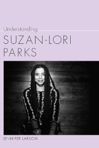 Cover Understanding Suzan-Lori Parks