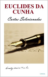 Cover Euclides da Cunha: Cartas Selecionadas