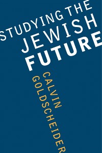 Cover Studying the Jewish Future