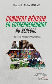 Cover Comment réussir en entrepreneuriat au Sénégal