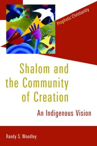Cover Shalom and the Community of Creation