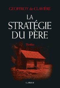 Cover La Stratégie du père