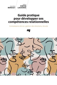 Cover Guide pratique pour developper ses competences relationnelles
