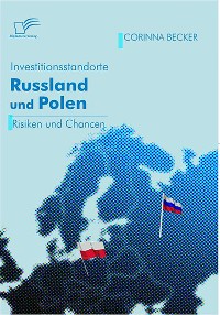 Cover Investitionsstandorte Russland und Polen
