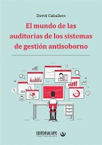 Cover El mundo de las auditorías de los sistemas de gestión antisoborno