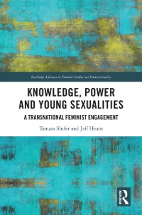 Cover Knowledge, Power and Young Sexualities
