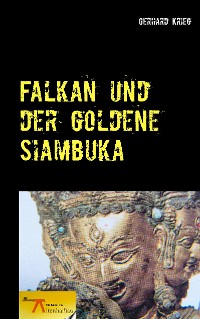 Cover Falkan und der goldene Siambuka