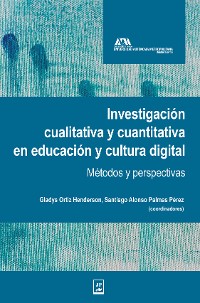 Cover Investigación cualitativa y cuantitativa en educación y cultura digital