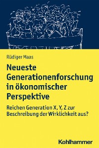 Cover Neueste Generationenforschung in ökonomischer Perspektive