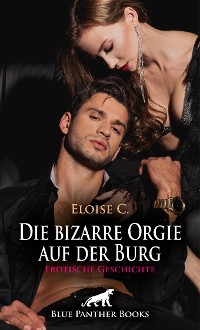 Cover Die bizarre Orgie auf der Burg | Erotische Geschichte