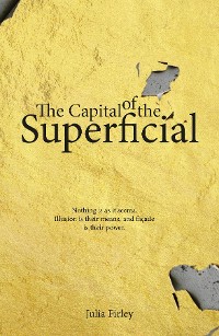 Cover The Capital of the Superficial