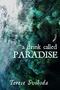 Cover A Drink Called Paradise