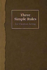 Cover Three Simple Rules for Christian Living