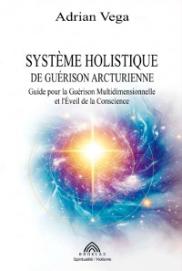 Cover Système Holistique De Guérison  Arcturienne