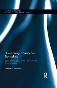 Cover Historicising Transmedia Storytelling
