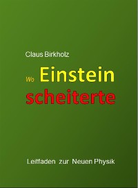 Cover Wo Einstein scheiterte