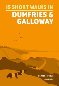 Cover Short Walks in Dumfries and Galloway