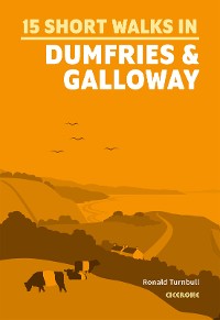 Cover 15 Short Walks in Dumfries and Galloway