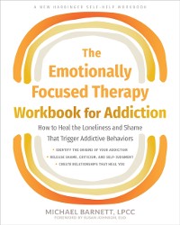 Cover Emotionally Focused Therapy Workbook for Addiction