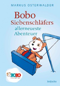 Cover Bobo Siebenschläfers allerneueste Abenteuer