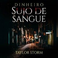 Cover Dinheiro Sujo de Sangue