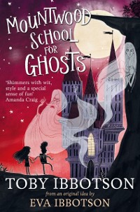 Cover Mountwood School for Ghosts