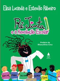 Cover Rê tinta e a revolução escolar